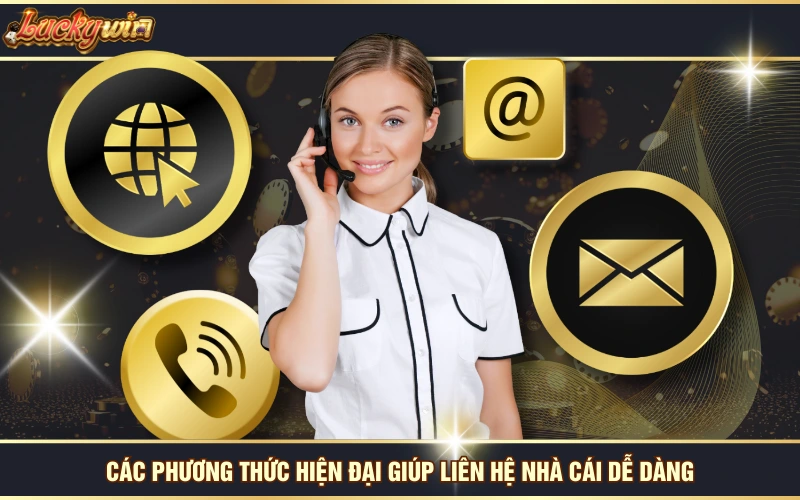 Các phương thức hiện đại giúp liên hệ nhà cái dễ dàng